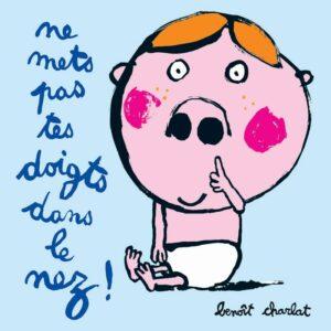 Livre ne mets pas tes doigts dans le nez l20.5xH20.5cm